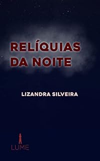 Livro Relíquias da Noite