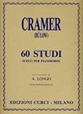60 Studi Scelti Per Pianoforte Cramer | Edizione Rivista Da A. Longo