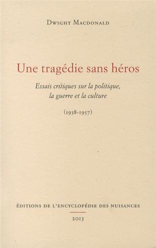 Une  tragédie sans héros