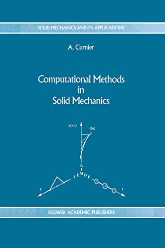 Computational Methods in Solid Mechanics (Solid Mechanics and Its Applications,…