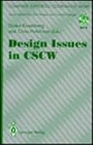 Design Issues in CSCW, Rosenberg, Duska and Hutchinson, Chris, 0387198105