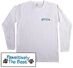 Pawsitively - The Best, Long Sleeved Embroidered Tee - Size Medium