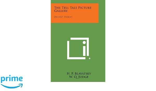The Tell Tale Picture Gallery Occult Stories H P - 