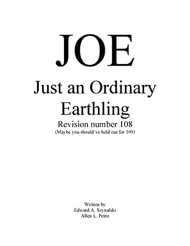 J.O.E.: Just an Ordinary Earthling by [Szynalski, Edward, Petro, Allen]