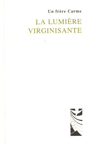 La  lumière virginisante