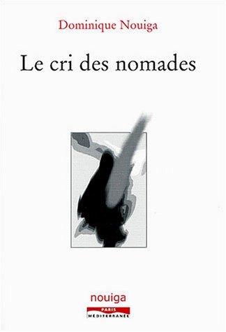 Le  cri des nomades