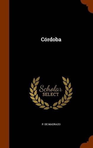 Cordoba Hardcover – Import, 3 Nov 2015