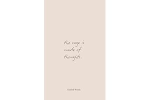 The Cage Is Made of Thoughts: A Poetry Collection About Mental Health Issues and the Path to Healing