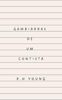 Livro Gambiarras De Um Contista