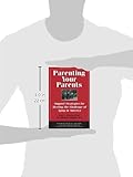 Image de Parenting Your Parents: Support Strategies for Meeting the Challenge of Aging in America