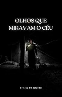 Livro Olhos que Miravam o Céu