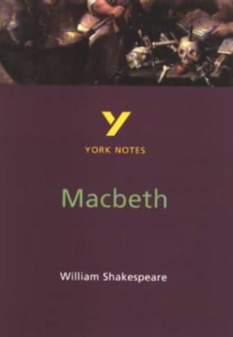 York Notes for GCSE: "Macbeth": Macbeth (York Notes for GCSE)