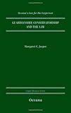 Guardianship, Conservatorship and the Law (Legal Almanac Series)