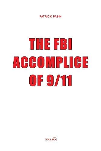 The FBI, Accomplice of 9/11 (Documents) - //coolthings.us