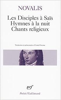 Livres Couvertures de Les Disciples à Saïs, Hymnes à la nuit, Chants religieux