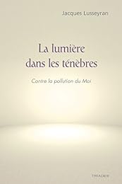 La  lumière dans les ténèbres