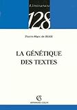 La génétique des textes by 