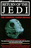 '''STAR WARS'': ''RETURN OF THE JEDI'': THE ORIGINAL RADIO DRAMA (STAR WARS - THE ORIGINAL RADIO DRAMA)' by 