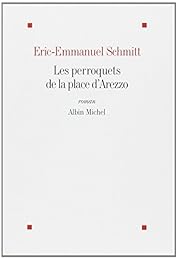 Les  perroquets de la place d'Arezzo