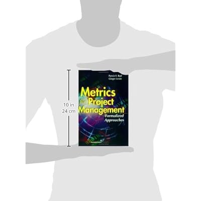 Metrics for Project Management: Formalized Approaches eBook PDF Download Metrics for Project Management: Formalized Approaches PDF