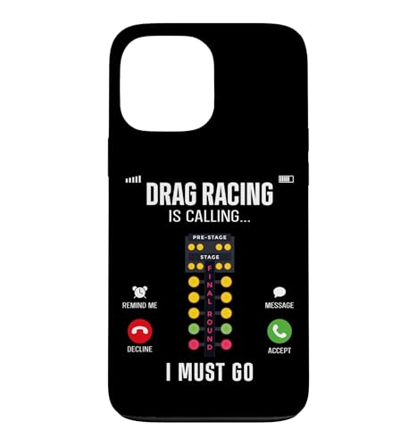 Drag Racing Race Car Phone Display Drag Racing Is Calling I Case for iPhone 13…