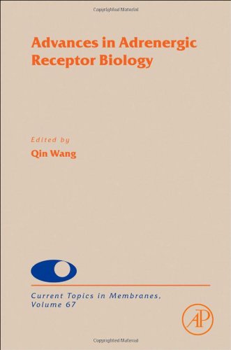 Advances in Adrenergic Receptor Biology, Volume 67 (Current Topics in Membranes)
