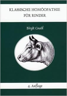 Klassische Homoopathie Fur Rinder 4 Auflage Amazon De Bucher