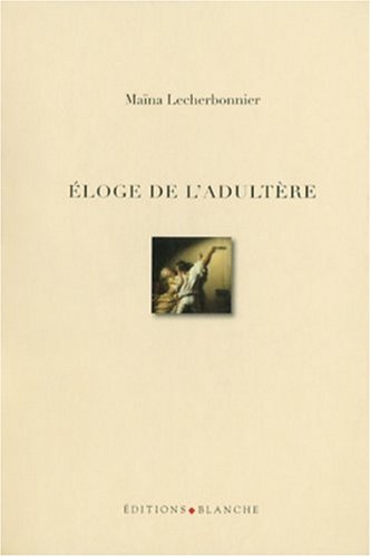 Éloge de l'adultère