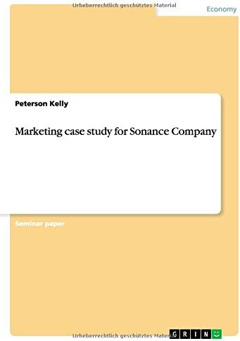 Marketing case study for Sonance Company Paperback – October 13, 2014