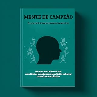 Livro MENTE DE CAMPEÃO: O GUIA DEFINITIVO DE PSICOLOGIA ESPORTIVA