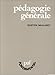 Pédagogie générale (PUF fondamental) (French Edition) by 