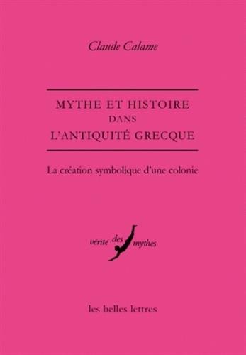 Mythe et histoire dans l'Antiquité grecque