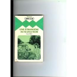 Une  Étrangère au si joli nom