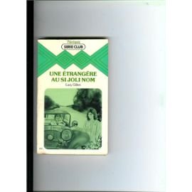 Une  Étrangère au si joli nom