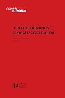Livro Direitos Humanos e Globalização Digital (Coimbra Jurídica)