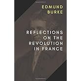 Reflections on the Revolution In France