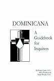 Dominicana: A Guidebook for Inquirers by