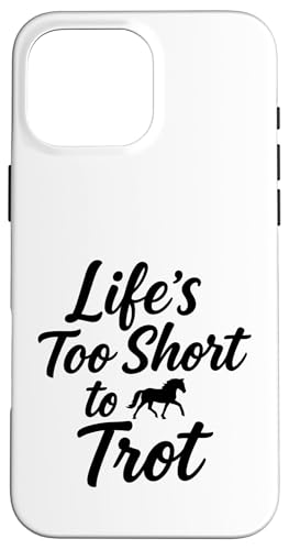 Life is Too Short to Trot Funny Icelandic Horse Pony Rider Case for iPhone 16 P…