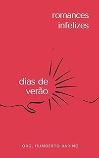Livro Romances infelizes: Dias de verão