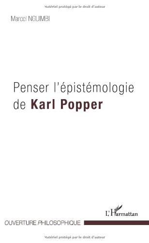 Penser l'épistémologie de Karl Raimund Popper