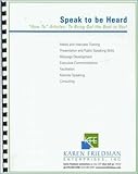 Speak to Be Heard : How to Articles: to Bring Out the Best in You!, , 0976665646