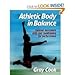Athletic Body in Balance 1st (first) edition by 