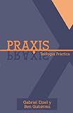 Praxis (NONE) (Spanish Edition)