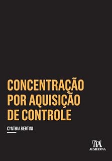 Livro Concentração por Aquisição de Controle (Coleção Insper)