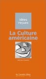 La Culture américaine by Adrien Lherm