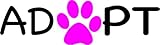 Adopt Shelter Dog / Cat Pet PINK Paw Vinyl Decal - Great for Truck Car Bumper or Tumbler - Perfect forthe Dog / Cat Lover Gift