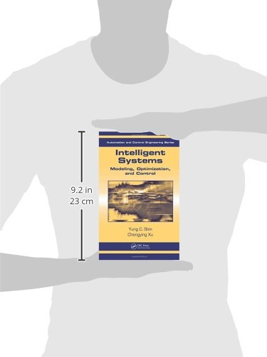 Intelligent Systems: Modeling, Optimization, and Control (Automation and Control Engineering)