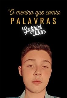 Livro O Menino Que Comia Palavras