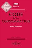Code de la consommation 2019, annoté et commenté - 23e éd. (Codes Dalloz Professionnels) (French Edition) by