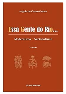 Livro Essa gente do Rio...: modernismo e nacionalismo